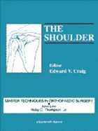 Master Techniques in Orthopaedic Surgery: The Shoulder