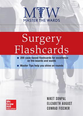 Master the Wards: Surgery Flashcards - Sonpal, Niket, and Fischer, Conrad, MD