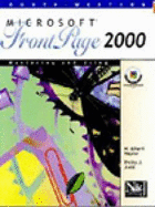 Mastering and Using Microsoft FrontPage 2000