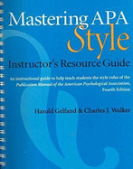 Mastering APA Style: Instructor's Resource Guide