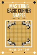 Mastering basic corner shapes Step-by-step