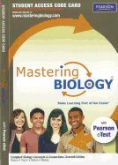 Mastering Biology with Pearson Etext -- Standalone Access Card -- For Campbell Biology: Concepts & Connections