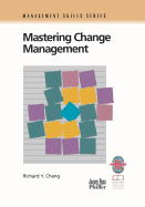 Mastering Change Management: A Practical Guide to Turning Obstacles Into Opportunities