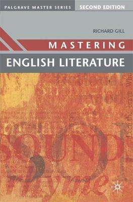 Mastering English Literature - Gill, Roma, OBE, and Gill, Richard (Revised by)