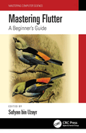Mastering Flutter: A Beginner's Guide