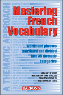 Mastering French Vocabulary: A Thematic Approach