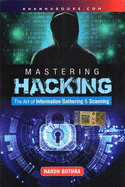 Mastering Hacking