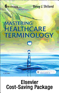 Mastering Healthcare Terminology - Text and Elsevier Adaptive Learning (Access Card) Package