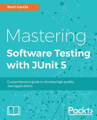 Mastering JUnit 5 - Garcia, Boni
