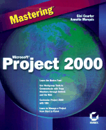 Mastering Microsoft Project 2000 - Courter, Gini, and Marquis, Annette