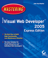 Mastering Microsoft Visual Web Developer 2005 Express Edition