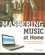 Mastering Music at Home - Gallagher, Mitch