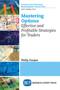 Mastering Options: Effective and Profitable Strategies for Traders