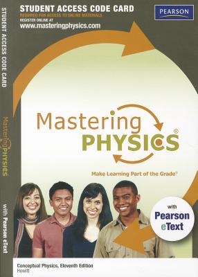 Mastering Physics with Pearson Etext -- Standalone Access Card -- For Conceptual Physics - Hewitt, Paul G
