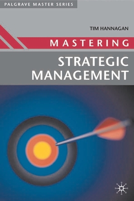 Mastering Strategic Management - Hannagan, Tim