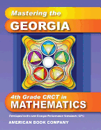 Mastering the Georgia 4th Grade Crct in Mathematics