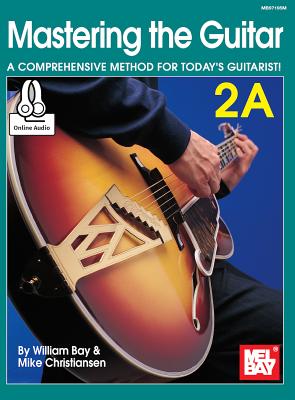 Mastering the Guitar 2a - William Bay