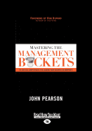 Mastering the Management Buckets (1 Volume Set)