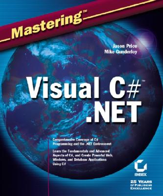 Mastering Visual C# .Net - Price, Jason, and Gunderloy, Mike