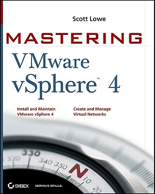 Mastering VMware vSphere 4 - Lowe, Scott