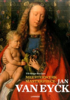 Masterpiece: Jan Van Eyck - Borchert, Till-Holger