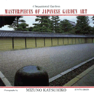 Masterpieces of Japanese Garden Art