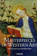 Masterpieces of Western Art: A History of Art in 1900 Individual Studies