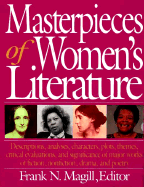 Masterpieces of Women's Literature - Magill, Frank N