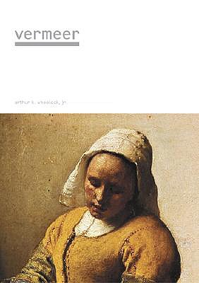 Masters of Art: Vermeer - Wheelock, Arthur