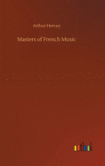 Masters of French Music