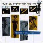 Masters of Jazz, Vol. 5: Female Vocal Classics