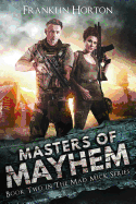 Masters of Mayhem: Book Two in the Mad Mick Series