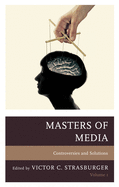 Masters of Media: Controversies and Solutions