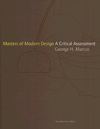 Masters of Modern Design: A Critical Assessment