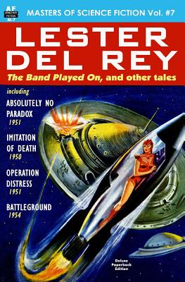 Masters of Science Fiction, Vol. Seven: Lester del Rey - Del Rey, Lester