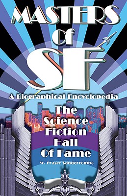 Masters of SF: The Science Fiction Hall of Fame - Sandercombe, W Fraser