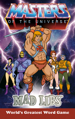 Masters of the Universe Mad Libs: World's Greatest Word Game - Roarke, Tristan