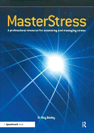 Masterstress: A Professional Resource for Assessing and Managing Stress