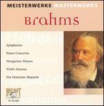 Masterworks: Brahms