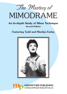Mastery of Mimodrame: DVD & Workbook