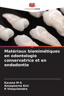 Mat?riaux biomim?tiques en odontologie conservatrice et en endodontie