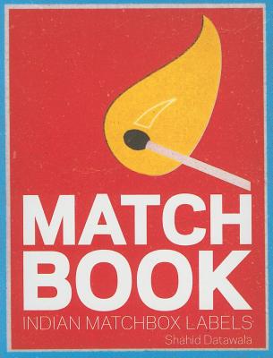 Match Book: Indian Matchbox Labels - Datawala, Shahid