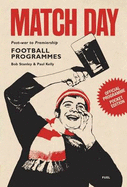 Match Day: Post-War to Premiership: Football Programmes