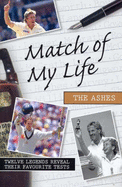 Match of My Life: The Ashes