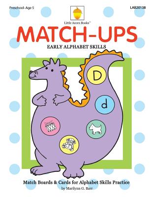 Match-ups: Early Alphabet Skills - Barr, Marilynn G