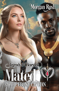 Mated by the Ebony Captain: Steamy Medieval Fantasy Romance