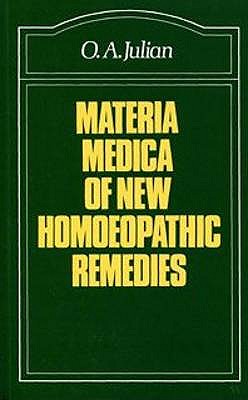 Materia Medica of New Homoeopathic Remedies - Julian, O.A., and Munday, V. (Translated by)