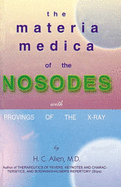 Materia Medica of the Nosodes - Allen, H. C.