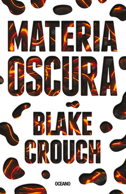 Materia Oscura - Crouch, Blake
