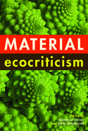 Material Ecocriticism